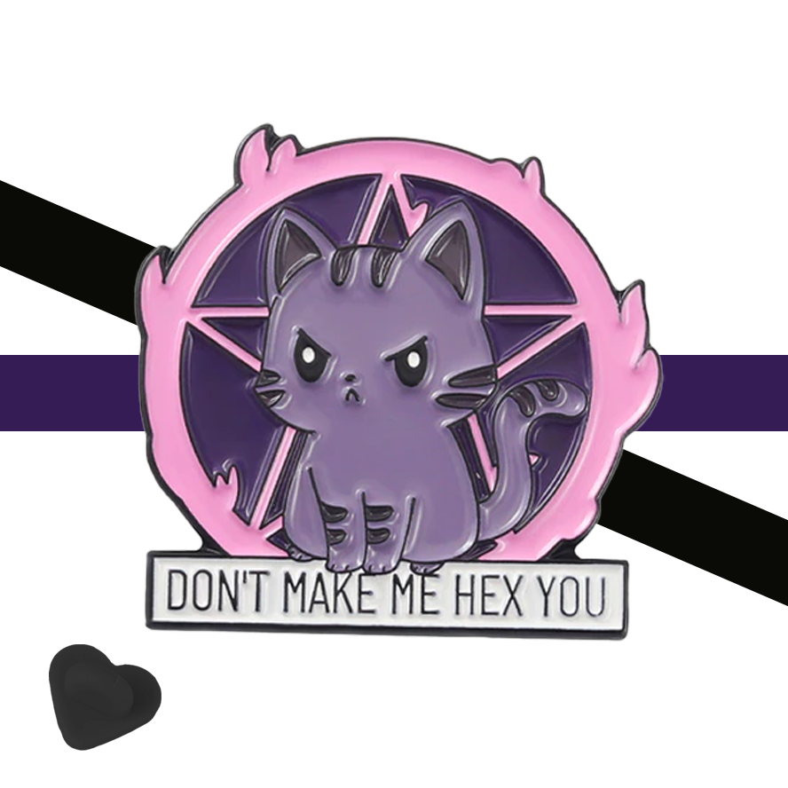 Don't Make Me Hex You Cat Enamel Pin