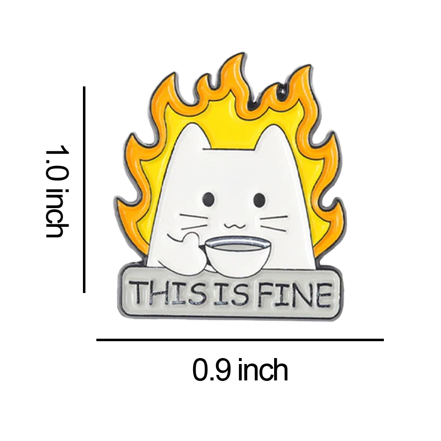 This is Fine Cute Cat Enamel Pin